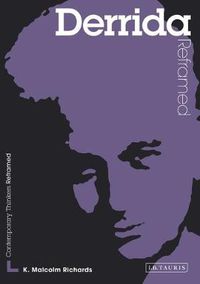 Cover image for Derrida Reframed: Interpreting Key Thinkers for the Arts