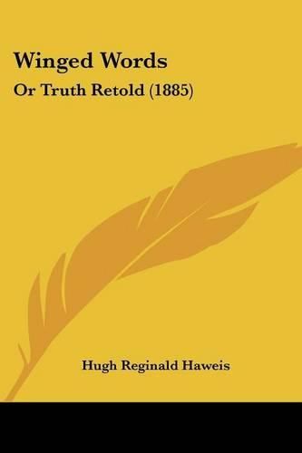 Cover image for Winged Words: Or Truth Retold (1885)