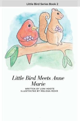 Cover image for Little Bird Meets Anne Marie