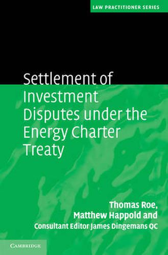 Cover image for Settlement of Investment Disputes under the Energy Charter Treaty