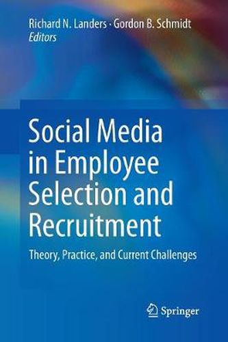 Cover image for Social Media in Employee Selection and Recruitment: Theory, Practice, and Current Challenges