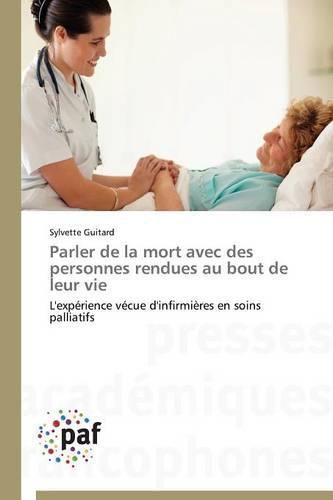 Cover image for Parler de la Mort Avec Des Personnes Rendues Au Bout de Leur Vie