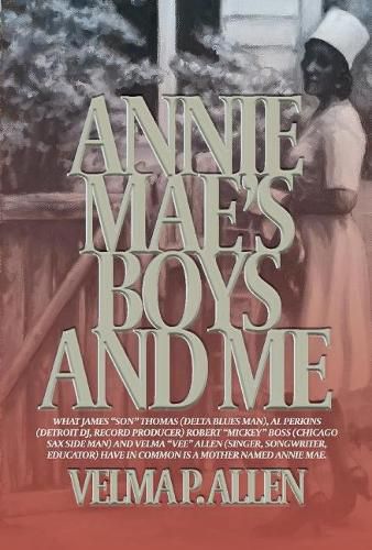 Cover image for Annie Mae's Boys and Me