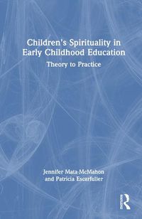 Cover image for Children's Spirituality in Early Childhood Education