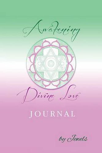 Cover image for Awakening Divine Love Journal