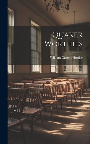 Cover image for Quaker Worthies