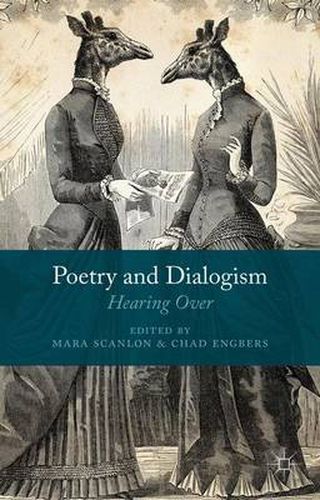 Cover image for Poetry and Dialogism: Hearing Over