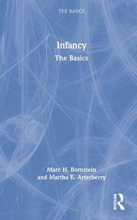 Cover image for Infancy: The Basics