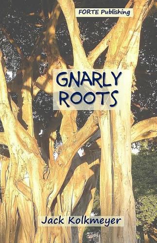 Cover image for Gnarly Roots