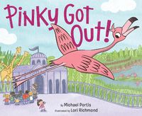 Cover image for Pinky Got Out!