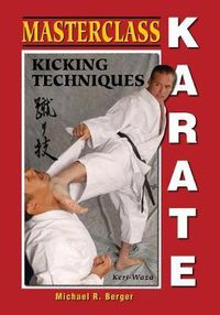 Cover image for Masterclass Karate: Kicking Techniques (Keri Waza)