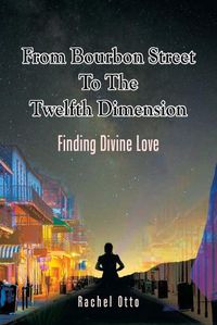 Cover image for From Bourbon Street to the Twelfth Dimension