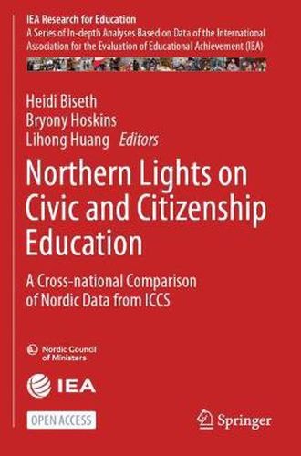 Cover image for Northern Lights on Civic and Citizenship Education: A Cross-national Comparison of Nordic Data from ICCS