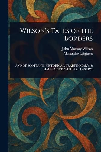 Cover image for Wilson's Tales of the Borders