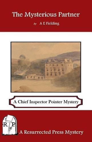 Cover image for The Mysterious Partner: A Chief Inspector Pointer Mystery