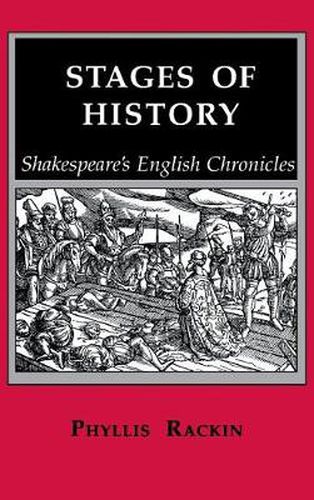 Stages of History: Shakespeare's English Chronicles: Shakespeare's English Chronicles