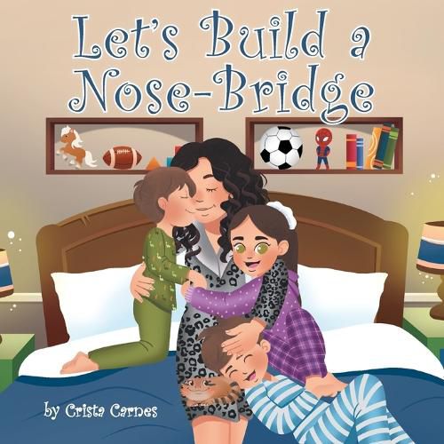 Cover image for Let's Build a Nose-Bridge