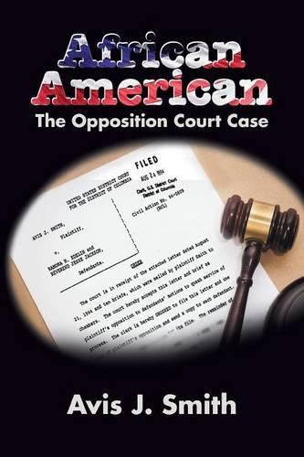 Cover image for African American: The Opposition Court Case