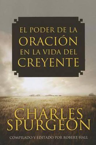 Cover image for El Poder de la Oracion en la Vida del Creyente