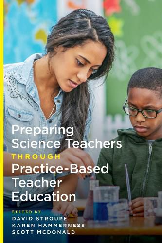 Cover image for Preparing Science Teachers Through Practice-Based Teacher Education