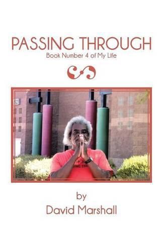 Passing Through: Book Number 4