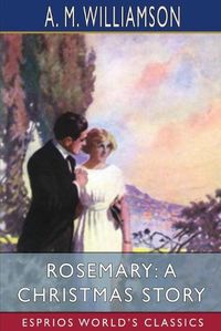 Cover image for Rosemary: A Christmas Story (Esprios Classics)