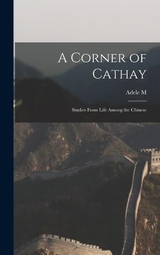 A Corner of Cathay