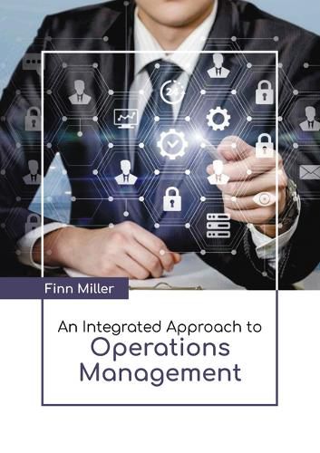 Cover image for An Integrated Approach to Operations Management