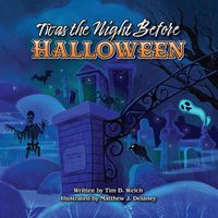 Cover image for Twas the Night Before Halloween