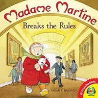 Cover image for Madame Martine Breaks the Rules