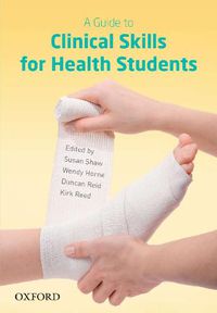 Cover image for A Guide to Clinical Skills for Health Students
