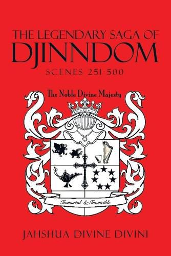 Cover image for The Legendary Saga of Djinndom: Scenes 251-500