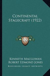 Cover image for Continental Stagecraft (1922)