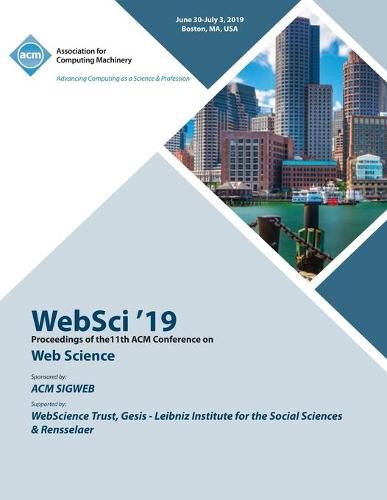 Cover image for WebSci '19: Proceedings of the11th ACM Conference on Web Science