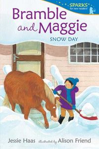 Cover image for Bramble and Maggie: Snow Day