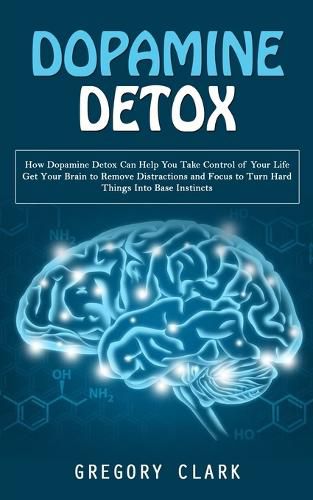 Cover image for Dopamine Detox