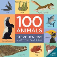 Cover image for 100 Animals Board Book: Lift-the-Flap