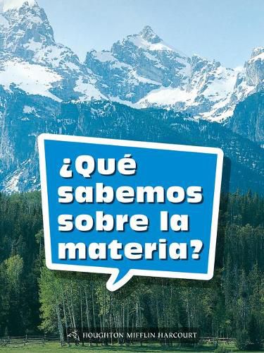 Cover image for Book 043: ?Que Sabemos Sobre La Materia?: Leveled Reader, on Level Grade 1