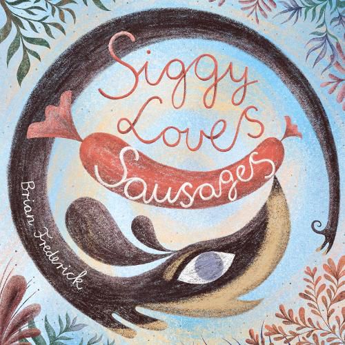 Cover image for Siggy Loves Sausages