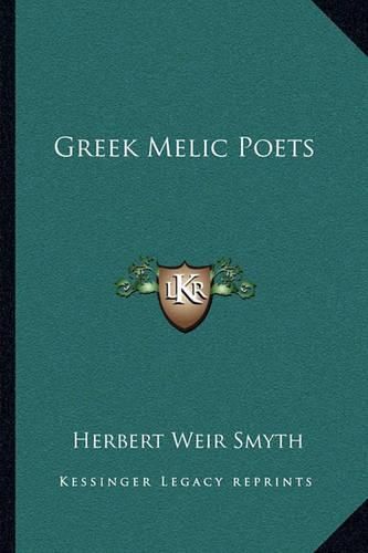 Cover image for Greek Melic Poets