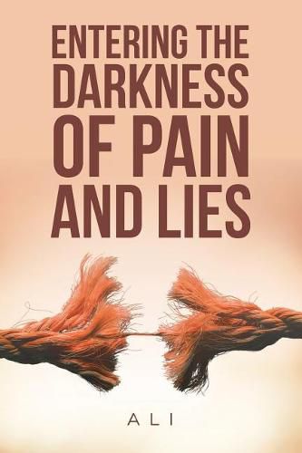 Cover image for Entering the Darkness of Pain and Lies