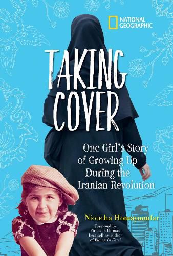 Cover image for Taking Cover: One Girl's Story of Growing Up During the Iranian Revolution