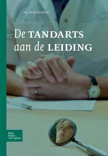 Cover image for de Tandarts Aan de Leiding