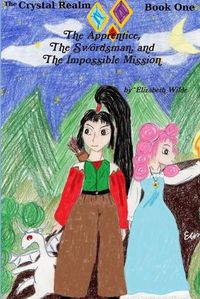 Cover image for The Apprentice, the Swordsman, and the Impossible Mission