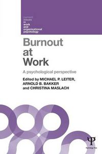 Cover image for Burnout at Work: A psychological perspective