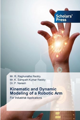 Cover image for Kinematic and Dynamic Modeling of a Robotic Arm