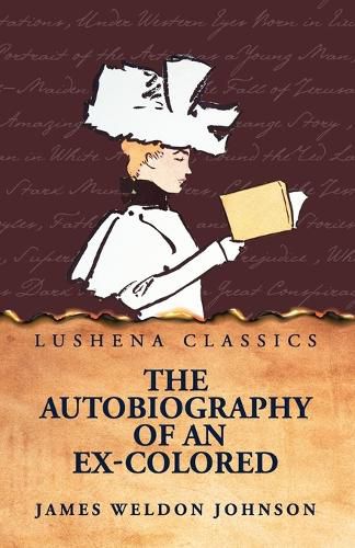 Cover image for The Autobiography of an Ex-Colored Man