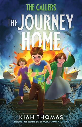 Cover image for The Journey Home (The Callers, #3): The unmissable conclusion to a powerful and big-hearted fantasy adventure by a bestselling Australian author