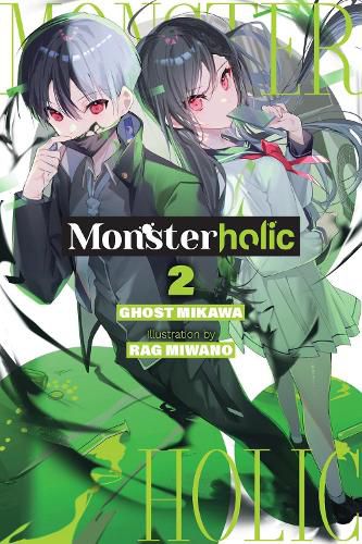 Cover image for Monsterholic, Vol. 2 (novel)