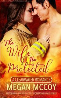 Cover image for The Wife He Protected